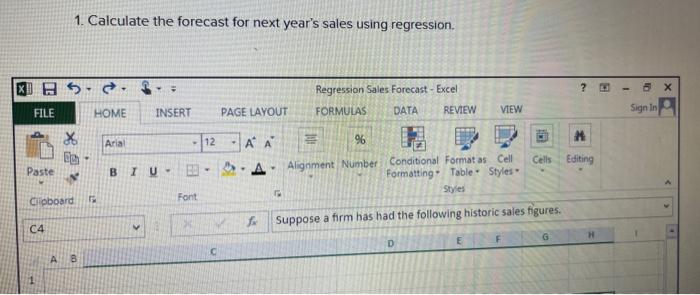 1. Calculate the forecast for next year's sales using | Chegg.com Uks bellway boosts annual forecast strong spring sales